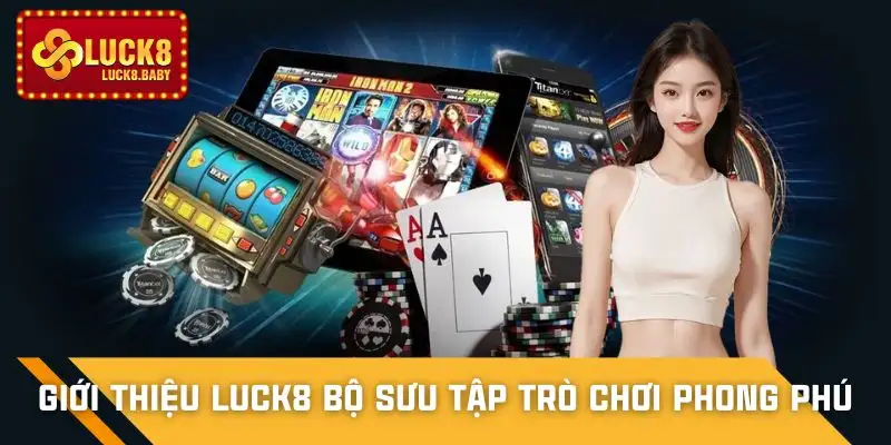 gioi-thieu-luck8-bo-suu-tap