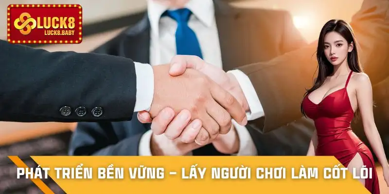 luck8-triet-ly-phat-trien